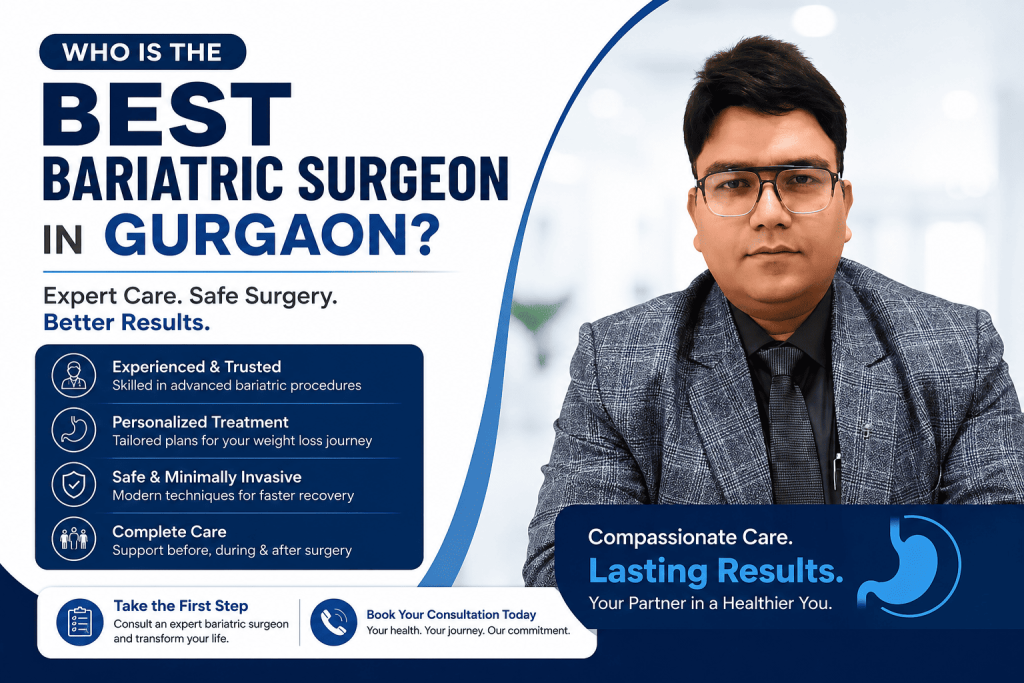 Who Is the Best Bariatric Surgeon in Gurgaon?